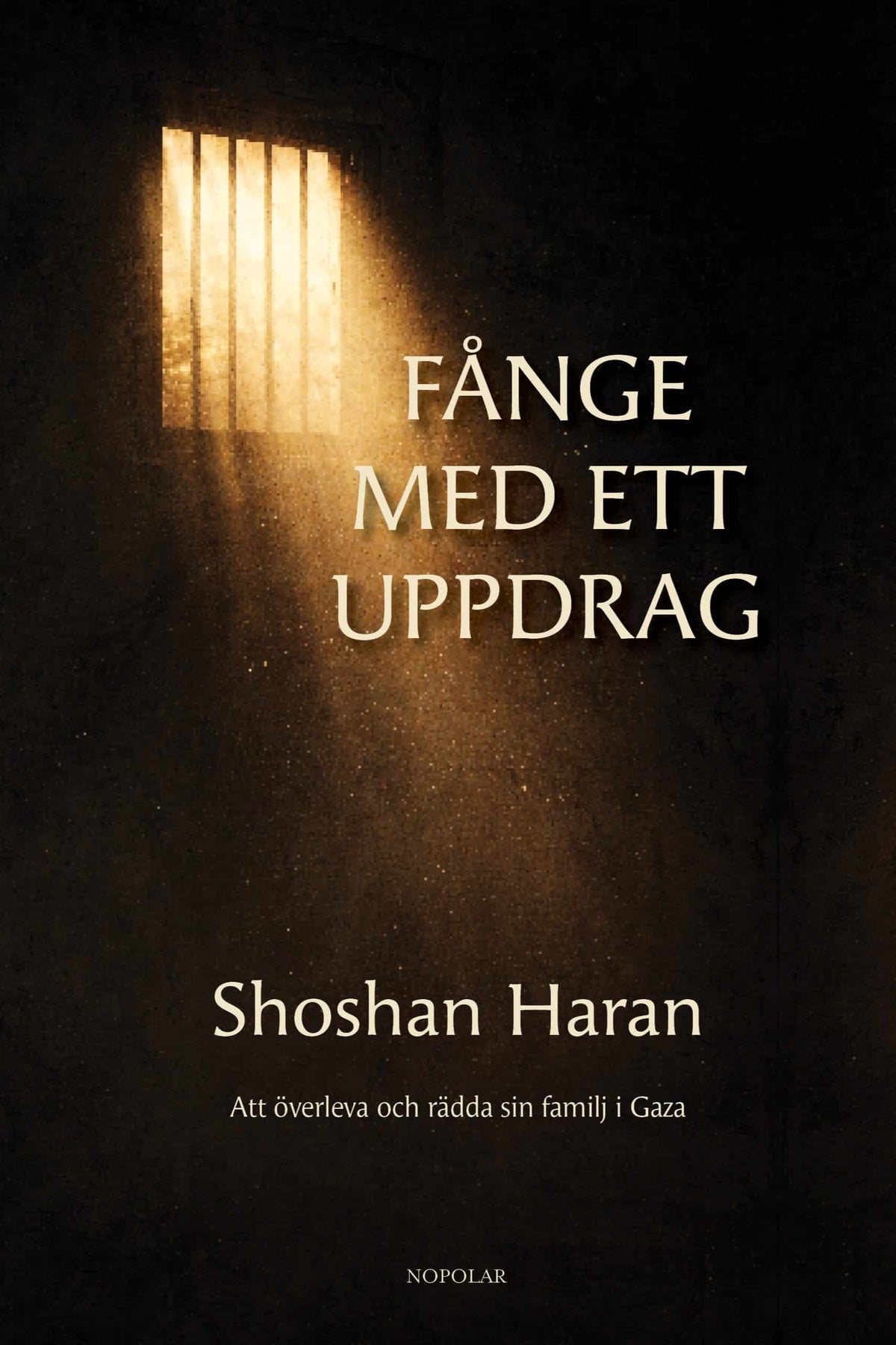 Fånge med ett uppdrag