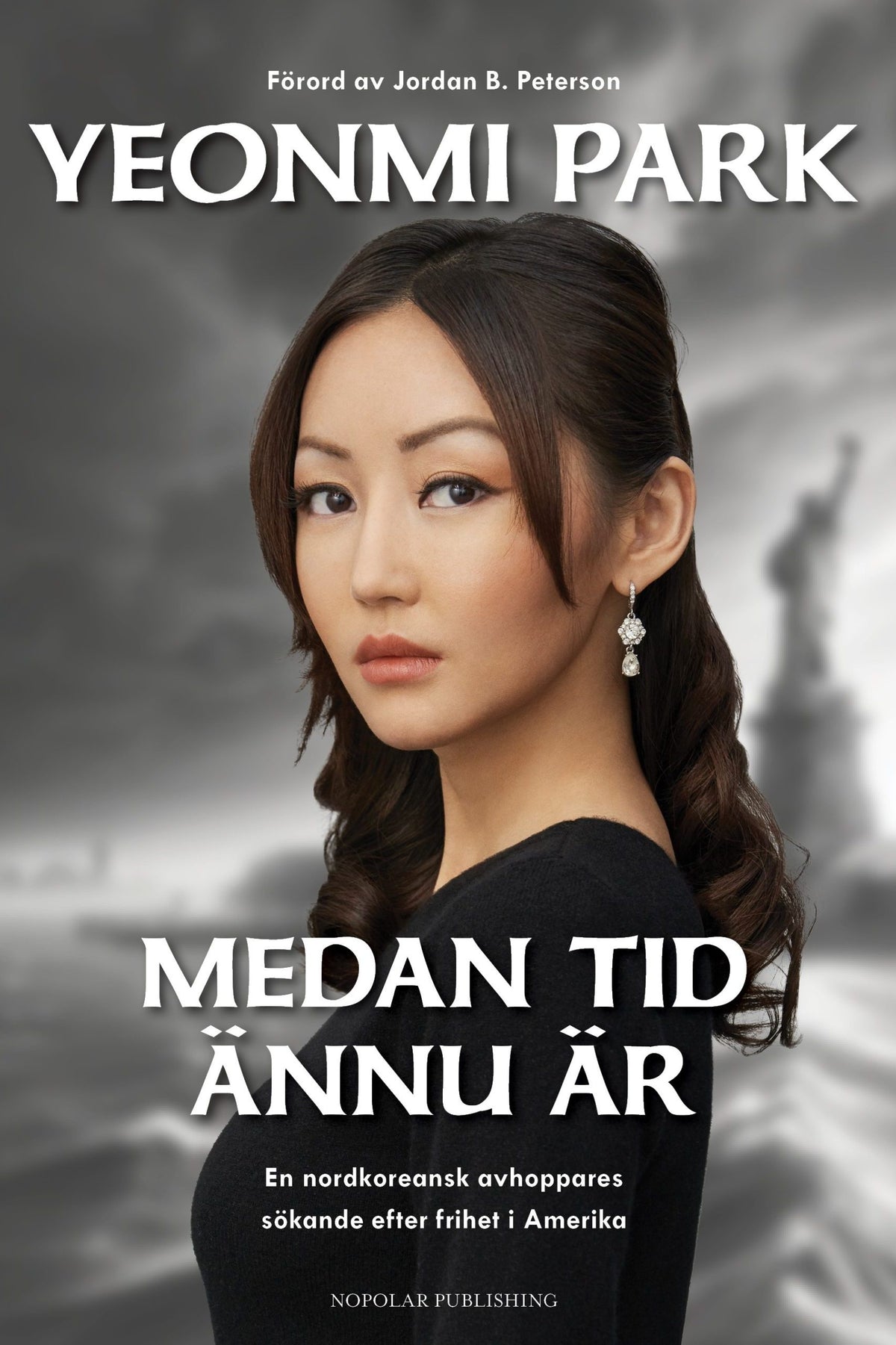 Omslag: Medan tid ännu är av Yeonmi Park