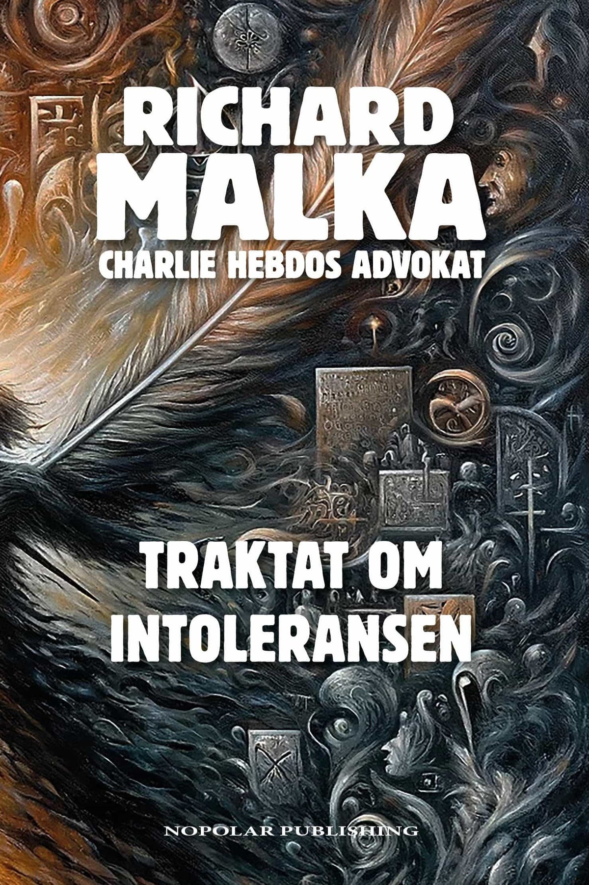 Omslag: Traktat om intoleransen av Richard Malka